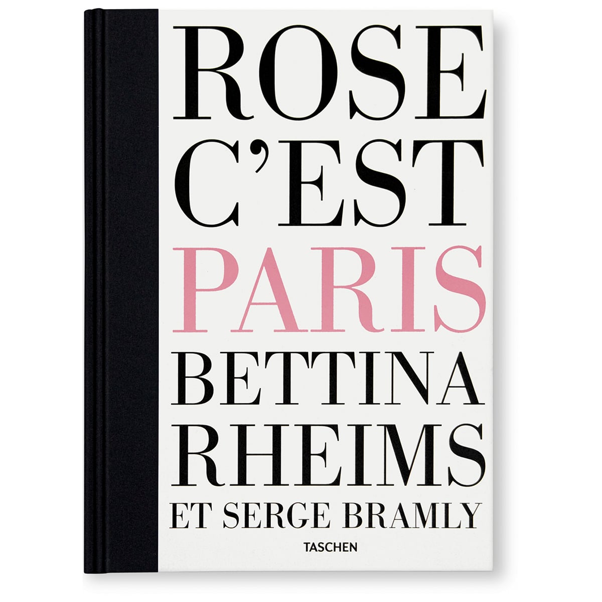 bettina-rheims-serge-bramly-rose-c-est-paris-(limited-edition)-taschen-books-fitcasually-130700001601-1200px-0014